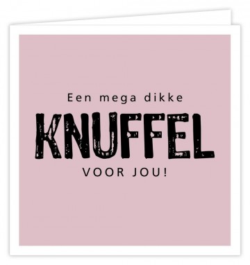 Een mega dikke knuffel voor jou