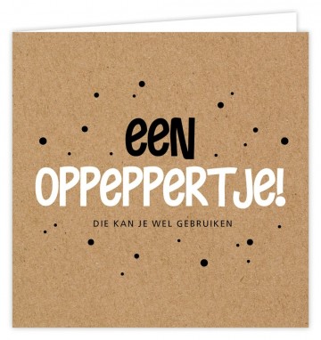 Een oppeppertje