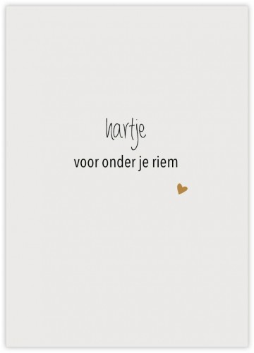 Hartje voor onder je riem