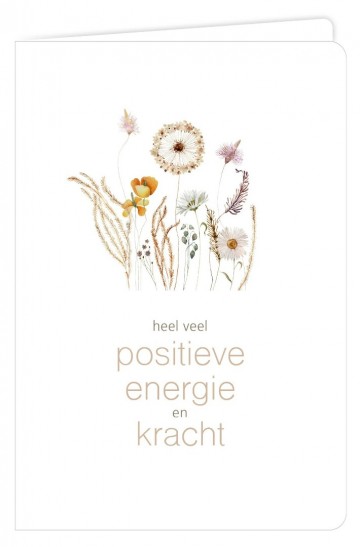 Heel veel positieve energie en kracht