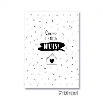 Hoera een nieuw huis