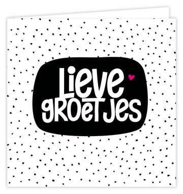 Lieve groetjes