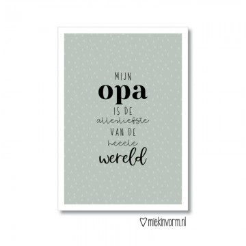 Mijn opa is de allerliefste