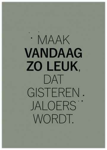 Poster maak vandaag zo leuk