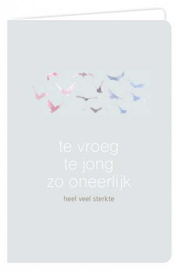 Te vroeg te jong zo oneerlijk