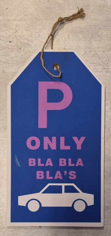 Tekst bord only bla bla blas