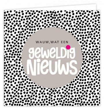 Wauw wat een geweldig nieuws