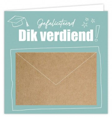 Wenskaart dik verdiend