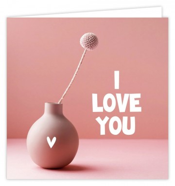 Wenskaart i love you