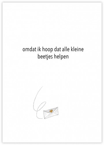 Wenskaart omdat ik hoop dat alle kleine beetjes helpen