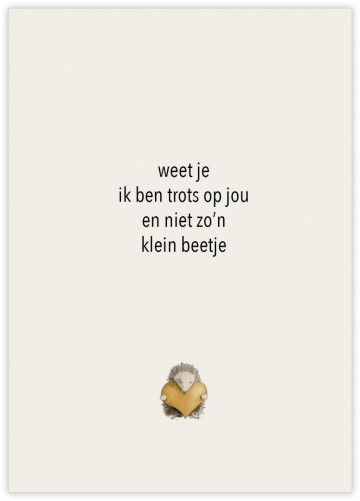 Wenskaart weet je ik ben zo trots op jou